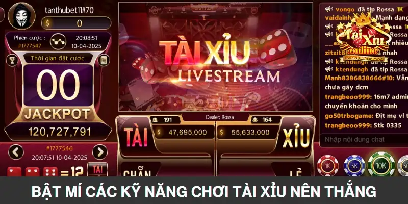 Bật mí các kỹ năng chơi Tài Xỉu nên thắng bạn cần biết