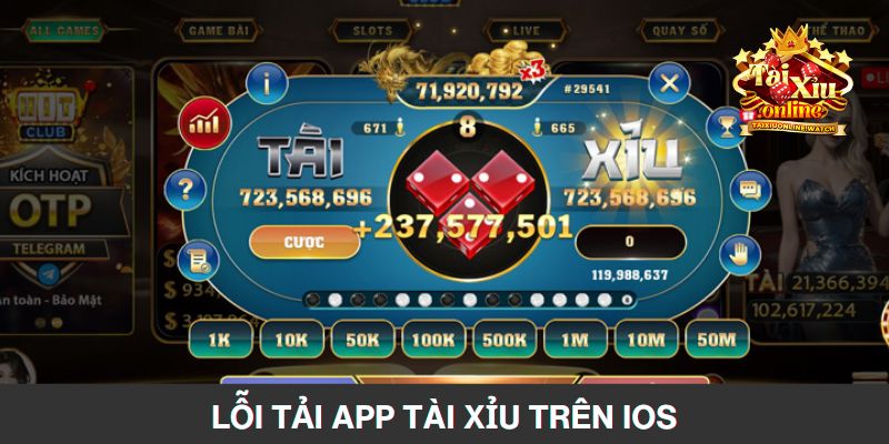 Lỗi tải app tài xỉu trên ios thường gặp nhất hiện nay