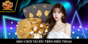 meo choi tai xiu tren dien thoai