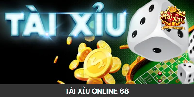 Sức hút của tài xỉu 68 như thế nào?