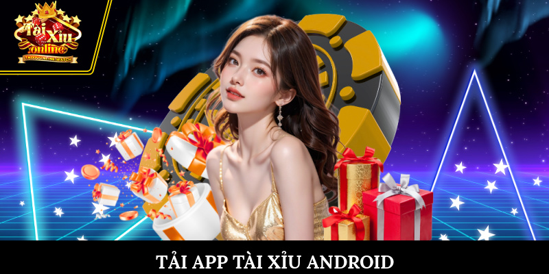 Hướng Dẫn Tải App Tài Xỉu Android Với Trải Nghiệm Mượt Mà tai app tai xiu android 1