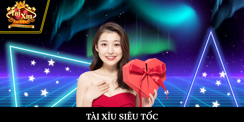 tai xiu sieu toc