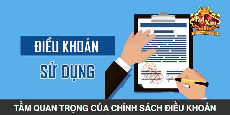 Tầm quan trọng cần ghi nhớ của chính sách điều khoản