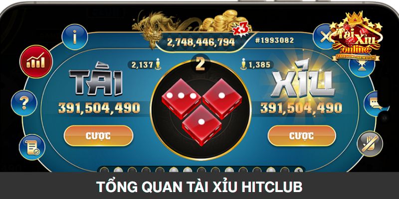 Tổng quan tài xỉu HIT CLUB